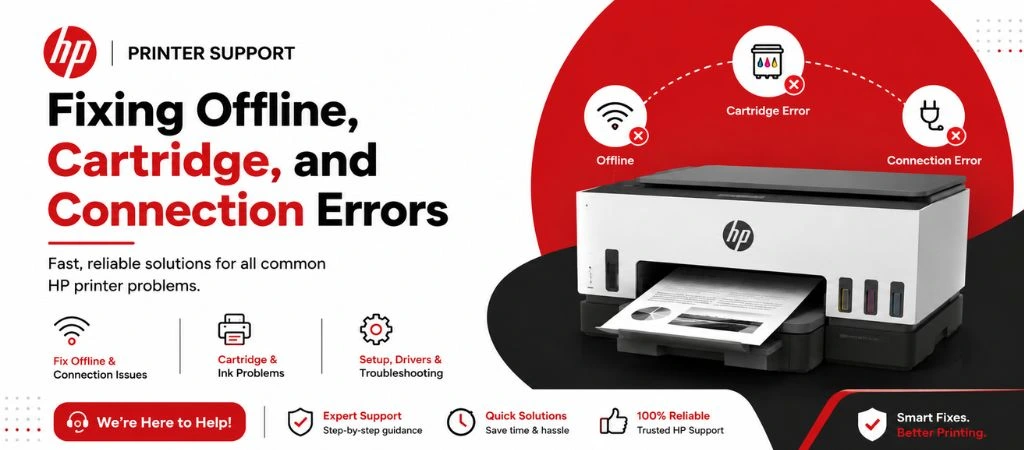 HP Printer Support: Fixing Offline, Cartridge, and Connection Errors HP Printer Support: Fixing Offline, Cartridge, and Connection Errors